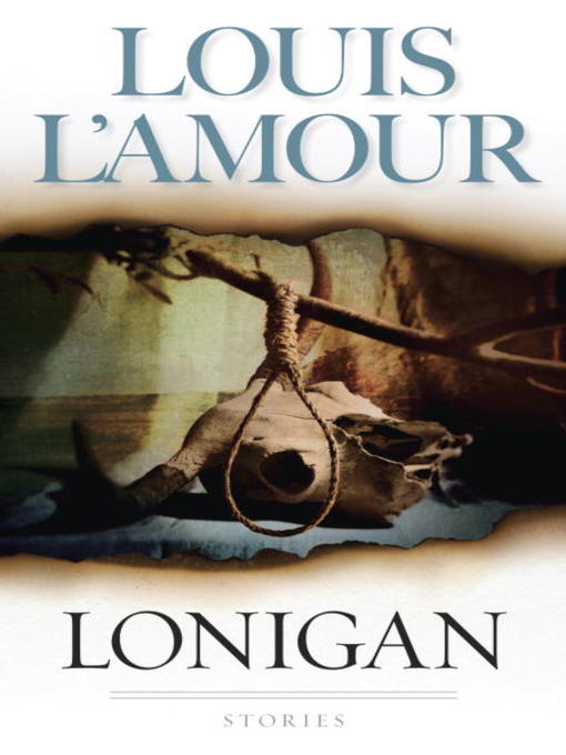 Title details for Lonigan by Louis L'Amour - Wait list